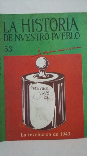 La Historia De Nuestro Pueblo. No. 53. Agosto De 1987.