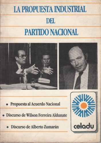 1987 Partido Nacional Propuesta Industrial Wilson Zumaran