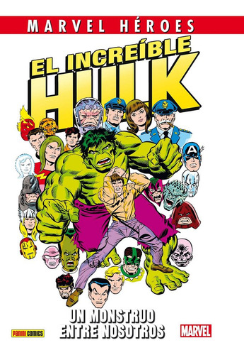 Increible Hulk Un Montruo Entre Nosotros - Wein,len/buscema,