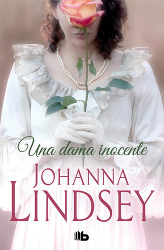 Una dama inocente (Familia Reid 3), de Lindsey, Johanna. Editorial B De Bolsillo (Ediciones B), tapa blanda en español