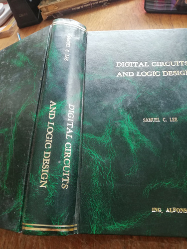Digital Circuits And Logic Desing (us) Samuel C. Lee (Usado)
