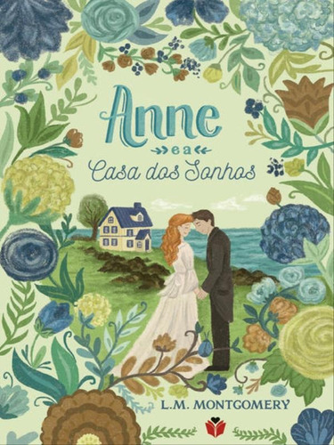 Anne E A Casa Dos Sonhos
