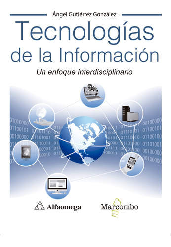 Tecnologias De La Informacion - Angel Gutierrez Gonzalez