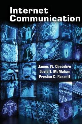 Libro Internet Communication - James W. Chesebro