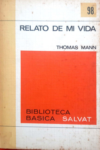 Relato De Mi Vida Thomas Mann Salvat Usado # 