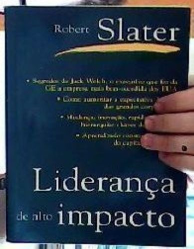 Livro Liderança De Alto Impacto Robert Slater