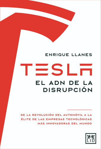 Tesla. El Adn De La Disrupcion - Llanes, Enrique