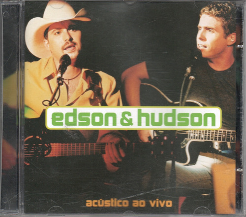 Cd Edson E Hudson - Acústico Ao Vivo