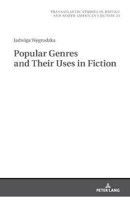 Libro Popular Genres And Their Uses In Fiction - Jadwiga ...