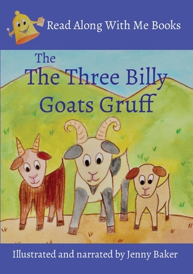 Libro The Three Billy Goats Gruff: Illustrated And Narrat...