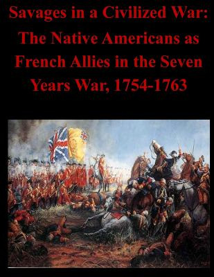 Libro Savages In A Civilized War: The Native Americans As...