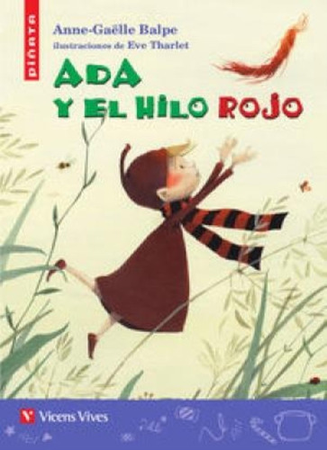 Ada Y El Hilo Rojo - Piñata (imprenta Mayuscula)