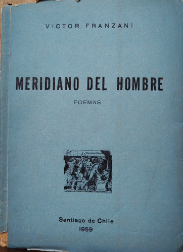 Meridiano Del Hombre - Victor Franzani (firma)