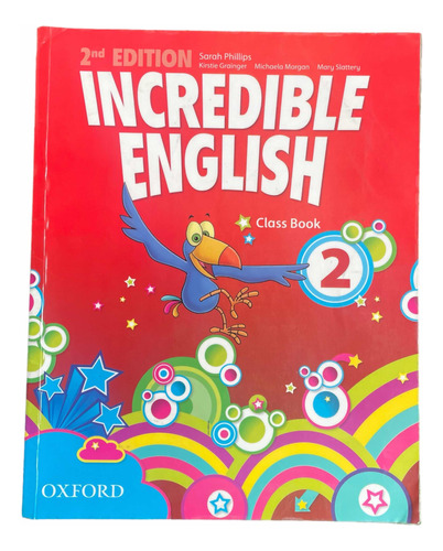 Incredible English 2 Class Book Oxford