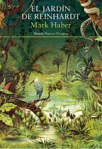 El Jardãân De Reinhardt, De Haber, Mark. Editorial Siruela, Tapa Blanda En Español