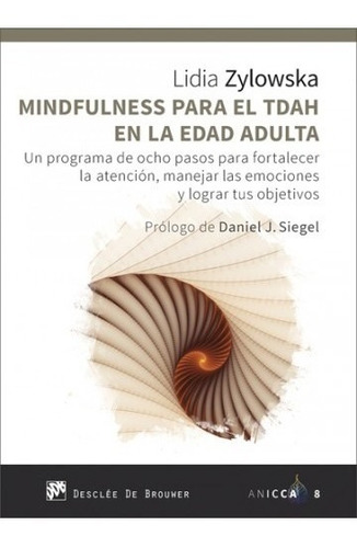 Mindfulness Para El Tdah - Zylowska - Desclee - Libro