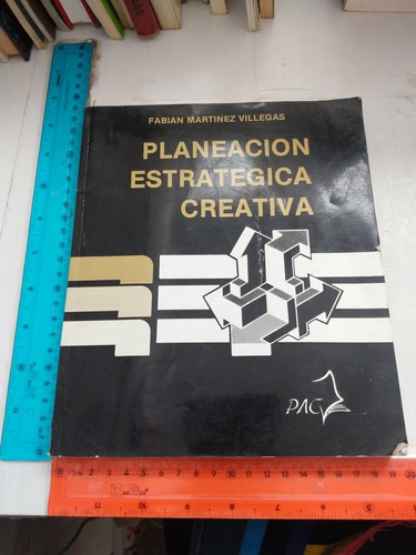 Planeación Estratégica Y Creativa Fabián Martínez Villegas