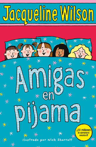 Amigas En Pijama - Wilson, Jacqueline