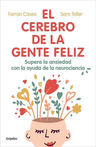 Libro: El Cerebro De La Gente Feliz The Brain Of People (spa