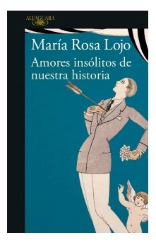 Libro Amores Insolitos De Nuestra Historia (coleccion Narrat