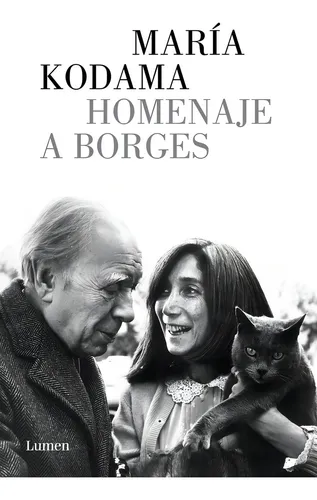 comprar Homenaje a Borges, de Kodama, María. Ah imp Editorial Lumen, tapa dura en español, 2017