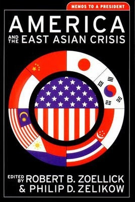 Libro America And The East Asian Crisis : Memos To A Pres...