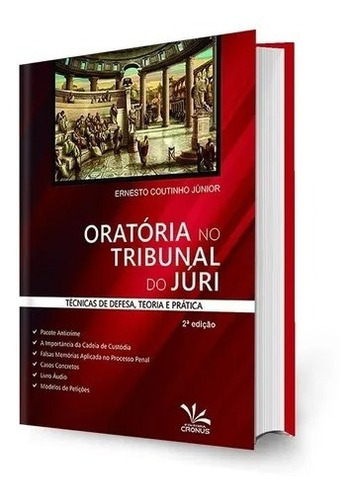 Oratória No Tribunal Do Júri, De Ernesto Coutinho Júnior. Editora Cronus, Capa Mole, Edição 2 Em Português, 2023