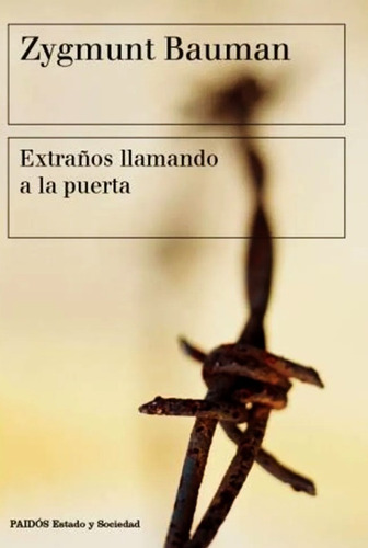 Extraños Llamando A La Puerta - Zygmunt Bauman