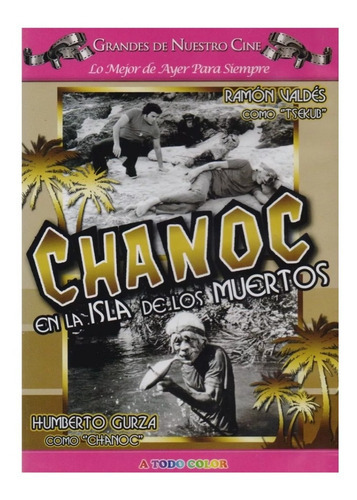 Chanoc En La Isla De Los Muertos Pelicula Dvd