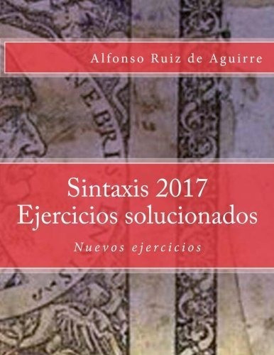 Sintaxis 2017 Ejercicios Solucionados - Ruiz De Aguirre,a...