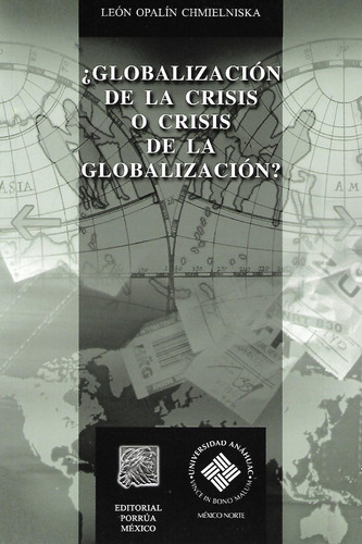 ¿ Globalización De La Crisis ? - León Opalín [lea]