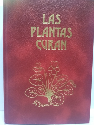 Libro Las Plantas Curan De Alfonsas Balbachas (Usado)