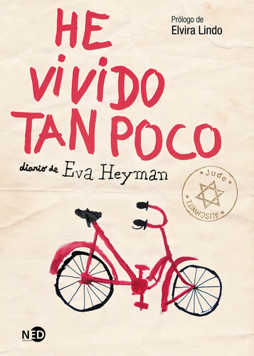 He Vivido Tan Poco | Diario De Eva Heyman | Ned