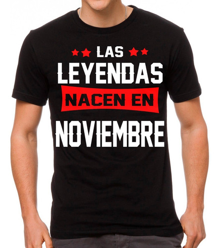 Remera Camiseta Personalizada Leyendas Mes Fecha Cumpleaños