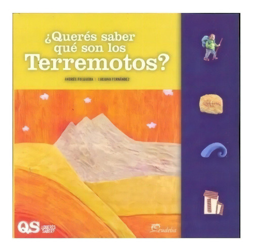 Querés Saber Qué Son Los Terremotos?, De Folguera Andres. Editorial Eudeba En Español