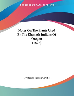 Libro Notes On The Plants Used By The Klamath Indians Of ...