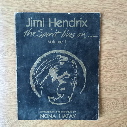 Revista Jimi Hendrix The Spirit Lives On Vol 1 Nona Hatay In