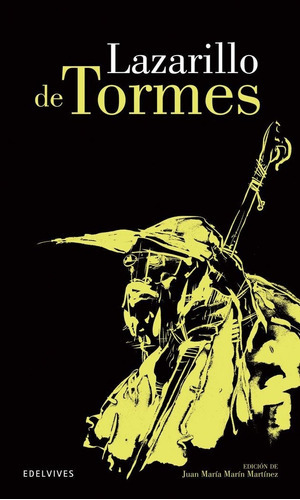 Lazarillo de Tormes, de Anónimo. Editorial Luis Vives (Edelvives), tapa blanda en español