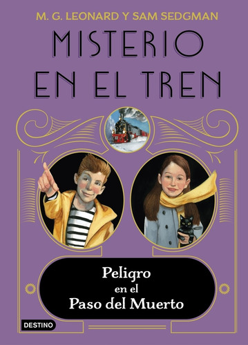 Libro Misterio En El Tren 4. Peligro En El Paso Del Muerto