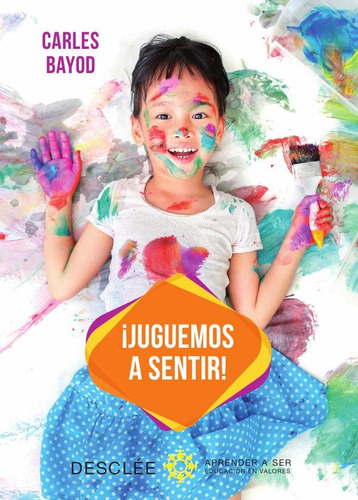 ¡juguemos A Sentir! Una Innovadora Pedagogía A Través De...