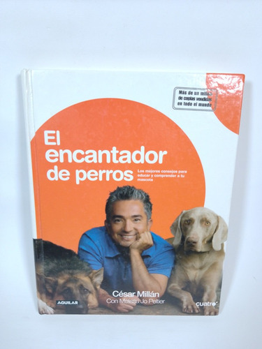 El Encantador De Perros  -  César Millán