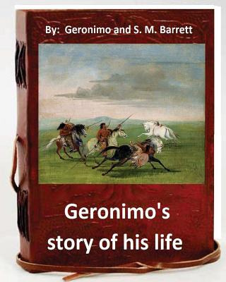 Libro Geronimo's Story Of His Life: By Geronimo And S. M....
