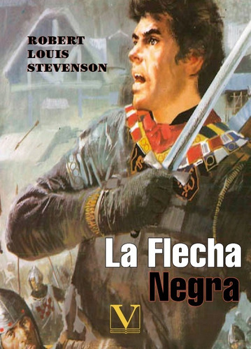 La Flecha Negra, De Robert Louis Stevenson. Editorial Verbum, Tapa Blanda En Español, 2016