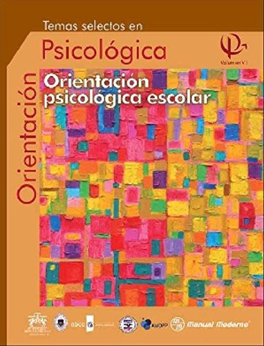 Libro Orientación Psicológica Escolar Vol Vii De El Manual M