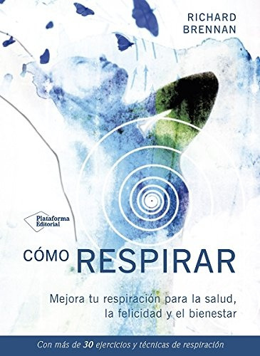 Como Respirar - Richard Brennan