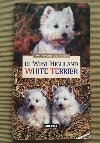 El West Highlander White Terrier - Marie Luce Hubert 