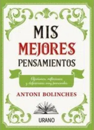 Mis Mejores Pensamientos - Antoni Bolinches  - Urano 