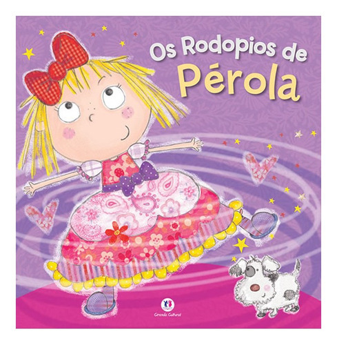 Os Rodopios De Pérola: Os Rodopios De Pérola, De Bugbird, Tim. Editora Ciranda Cultural, Capa Mole Em Português