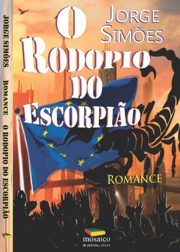 Libro O Rodopio Do Escorpião - Simoes, Jorge