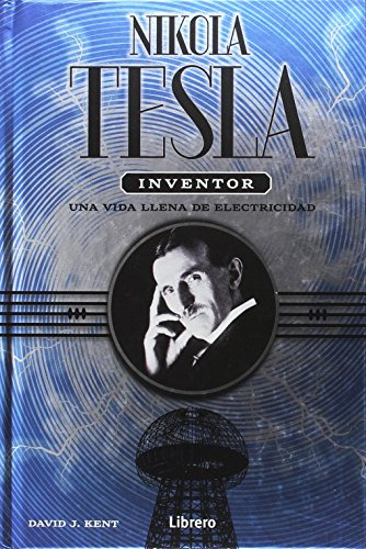Nikola Tesla Inventor - Td, David Kent, Librero